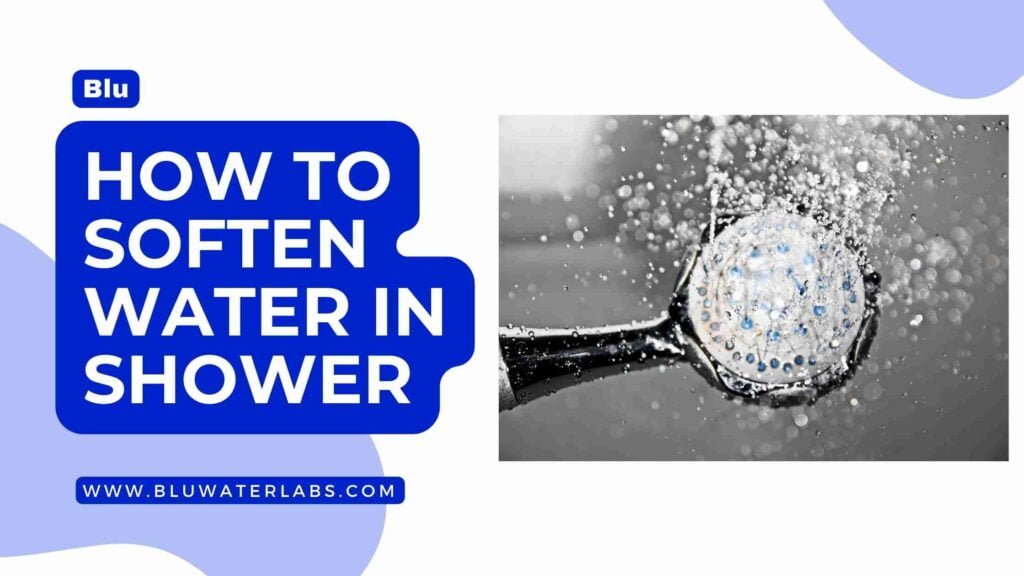 how to soften water in shower