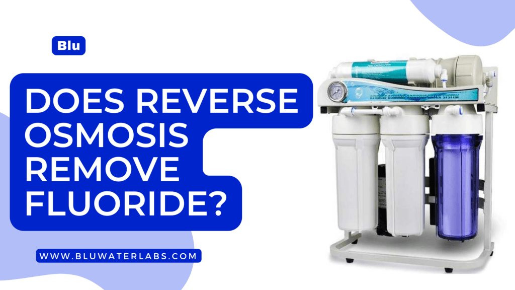 does reverse osmosis remove fluoride